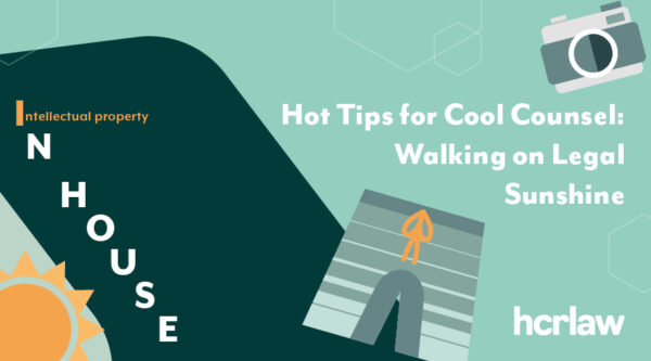 Summer-themed graphic with camera, sun and sandcastle. Text: “Hot Tips for Cool Counsel: Walking on Legal Sunshine.”
