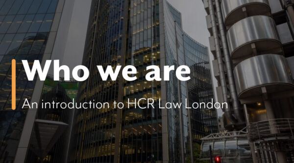 Who we are – HCR Law London