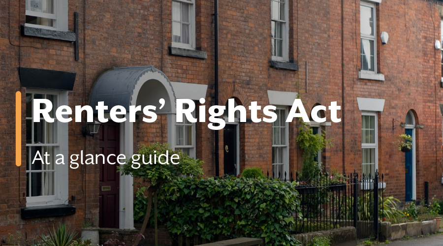 Renters’ Rights Act 2025: at a glance guide