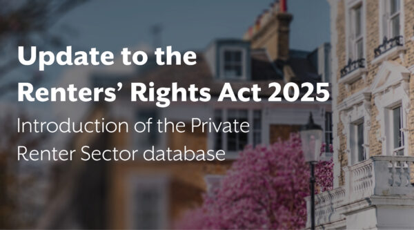 Update to the Renters’ Rights Act 2025: Introduction of the Private Renter Sector database, over a photograph of terraced houses.